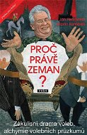 Proč právě Zeman? - Jan Herzmann