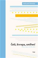 Češi, Evropa, smíření - Elektronická kniha