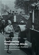 Confronting Totalitarian Minds - Elektronická kniha