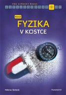 Nová fyzika v kostce pro SŠ - Elektronická kniha