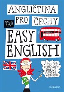 Angličtina pro Čechy - EASY ENGLISH - Elektronická kniha