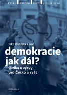 Demokracie - jak dál? - Elektronická kniha