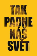 Tak padne náš svět - Ebook