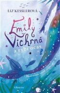 Emily Vichrná a rybí ocas - Elektronická kniha