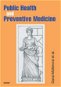 Public Health and Preventive Medicine - Elektronická kniha