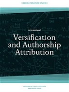 Versification and Authorship Attribution - Elektronická kniha