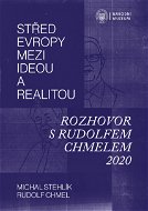 Střed Evropy mezi ideou a realitou - Elektronická kniha