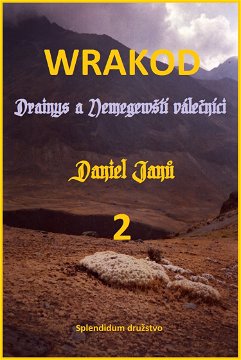 WRAKOD 2 - Drainys a Nemegewští válečníci