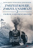 Zmizelé koleje, zmizelá nádraží 2 - Elektronická kniha