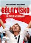 Bělorusko na cestě ke svobodě - Elektronická kniha