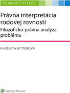 Právna interpretácia rodovej rovnosti (Filozoficko-právna analýza problému) - Elektronická kniha