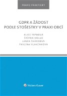 GDPR a žádost podle stošestky v praxi obcí - Elektronická kniha