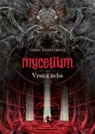 Mycelium VI: Vrstva ticha - Elektronická kniha