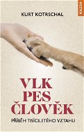 VLK-PES-ČLOVĚK - Elektronická kniha