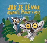 Jak se lemur odnaučil šťourat v nose - Elektronická kniha