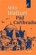 Pád Cařihradu - Elektronická kniha