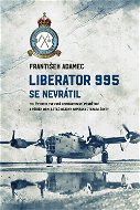 Liberator 995 se nevrátil - Elektronická kniha