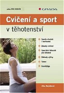 Cvičení a sport v těhotenství - Elektronická kniha