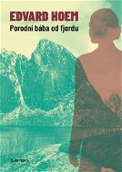 Porodní bába od fjordu - Elektronická kniha