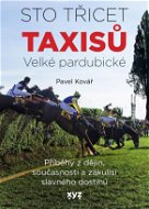 Sto třicet Taxisů Velké pardubické - Elektronická kniha