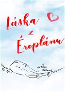 Láska z Éroplánu - Elektronická kniha