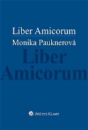 Liber Amicorum Monika Pauknerová - Elektronická kniha
