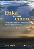 Etika versus emoce - Elektronická kniha