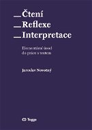 Čtení – reflexe – interpretace - Elektronická kniha
