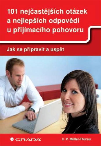 101 nejčastějších otázek a nejlepších odpovědí u přijímacího pohovoru - Elektronická kniha - Hlavní obrázek