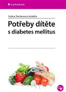 Potřeby dítěte s diabetes mellitus - Elektronická kniha