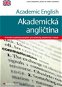 Academic English - Akademická angličtina - Elektronická kniha