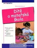 Dítě a mateřská škola - Elektronická kniha