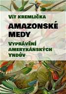 Amazonské Medy - Elektronická kniha