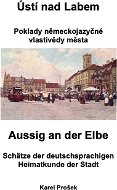 Ústí nad Labem - poklady německojazyčné vlastivědy města - Elektronická kniha