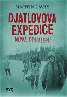 Djatlovova expedice: nová odhalení - Elektronická kniha