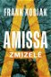Amissa: Zmizelé - Elektronická kniha