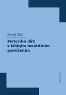 Motorika dětí s lehkým mentálním postižením - Elektronická kniha