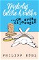 Následuj bílého králíka...do světa filozofie - Elektronická kniha