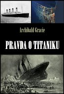 Pravda o Titaniku - Elektronická kniha