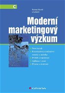 Moderní marketingový výzkum - Elektronická kniha