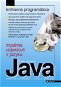 Myslíme objektově v jazyku Java - E-kniha