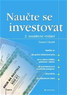 Naučte se investovat - Daniel Gladiš