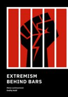 Extremism Behind Bars - Elektronická kniha
