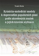 Rytmicko-melodické modely k doprovodu populárních písní podle akordových značek a jejich klavírní st - Elektronická kniha