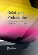 Relativist Philosophy - Elektronická kniha