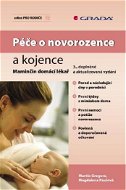 Péče o novorozence a kojence - E-kniha