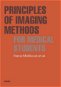Principles of Imaging Methods for Medical Students - Elektronická kniha