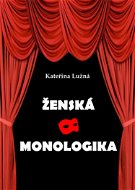 Ženská monologika - Elektronická kniha