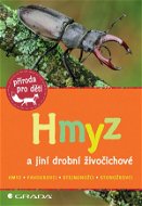 Hmyz a jiní drobní živočichové - Elektronická kniha