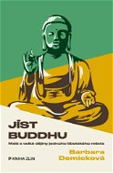 Jíst Buddhu - Elektronická kniha
